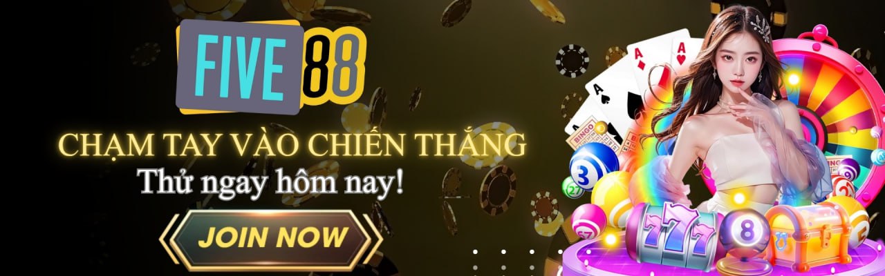 Five88 – Nhà Cái Uy Tín Chính Thức Tại Châu Á, Link Vào Five88 Mới Nhất 2025 1